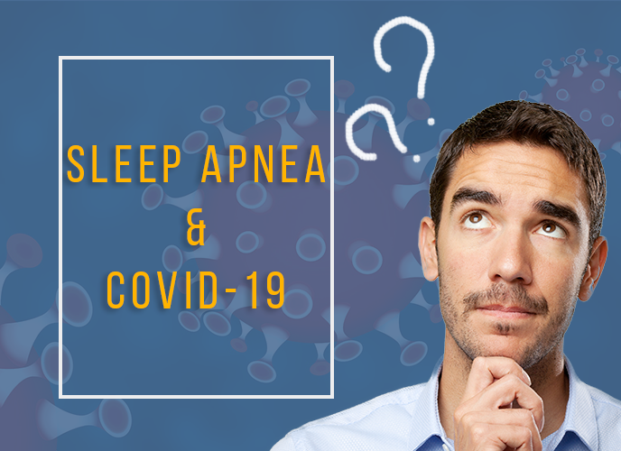 Sleep Apnea and COVID19 Q&A SleepQuest